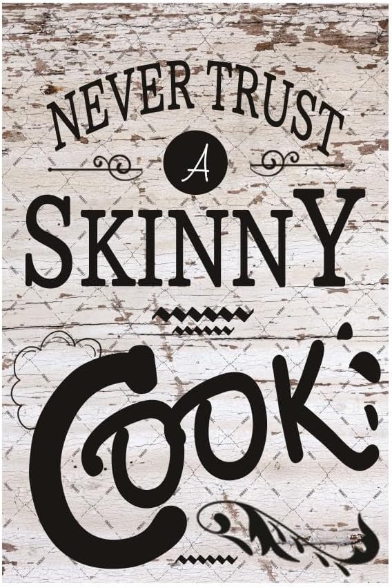 Home Cooking Quotes - 1p, Kitchen Quote Never Trust a